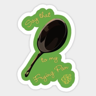 Rapunzel's Frying Pan Sticker